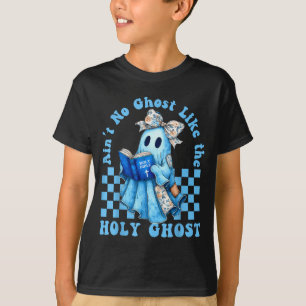 T-shirt Groovy y a pas de fantôme comme le Saint-Esprit ch