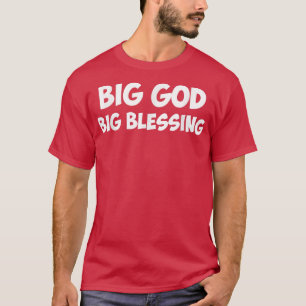 T-shirt Gros Dieu Grande Bénédiction Drôle Citation