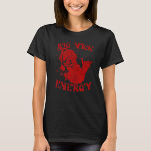 T-shirt Gros Nick Energy Funny Noël Gros doux
