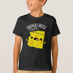 T-shirt Grou-cheese Funny Cheese Pun Dark BG