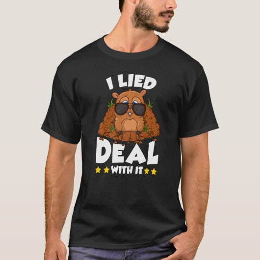 T-shirt Groundhog Day I Lied Deal With It Punxsutawney Ho (Devant)