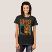 T-shirt Groundhog Day I Predict Beer Grumpy Groundhog Humo (Devant entier)