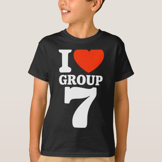 T-shirt Group 7 Viral Trend I Love Group 7 Sarcastic G7 Me (Devant)