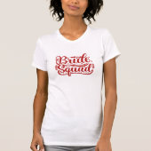 T-shirt Groupe Bachelorette Bride Squad Red Lettres (Devant)