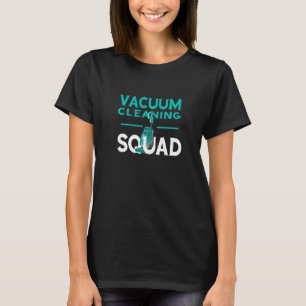 T-shirt Groupe de ménage de l'équipe de nettoyage du vide
