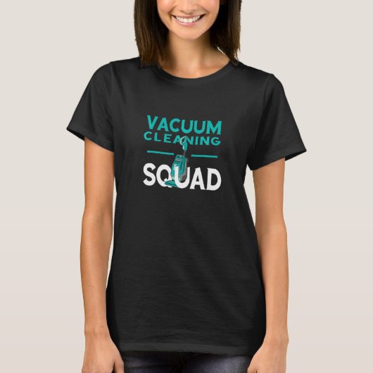 T-shirt Groupe de ménage de l'équipe de nettoyage du vide (Devant)