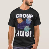 T-shirt Groupe Hug ! - Astronomie spatiale à trou noir (Devant)