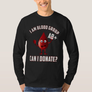 T-shirt Groupe Sang Ab Dons de sang positif Jour Vie Sa