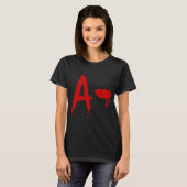 T-shirt Groupe sanguin A - Hôpital d'horreur négatif (Devant entier)