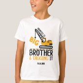 T-shirt Grue de construction Big Brother creuser le gode (Devant)