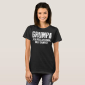 T-shirt Grumpa Comme Un Grand-Père Régulier Seulement Grum (Devant entier)