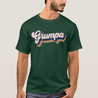 T-shirt Grumpa Funny Grandpa Fête des pères Grumpa ami