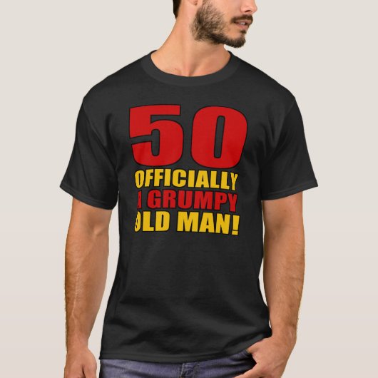 T-shirt Grumpy 50e Humour d'anniversaire (Devant)