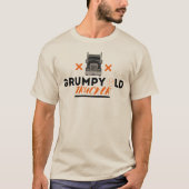 T-shirt Grumpy Old Trucker - Citation Drôle Pour Le Conduc (Devant)