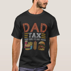 T-shirt Grunge Papa Taxes Gras Texte Rétro