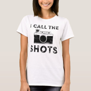 T-shirt Grungy I Call the Shots Photographer Design