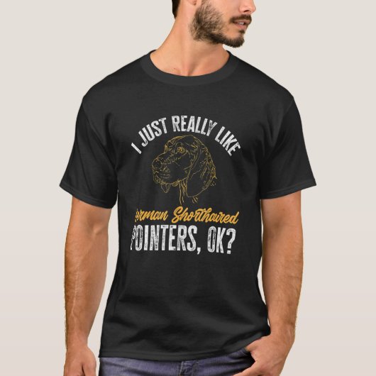 T-shirt GSP Chien J'Aime Vraiment Le Poing Allemand À Brun (Devant)