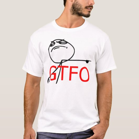 T-shirt GTFO sortent le visage Meme comique de rage de (Devant)