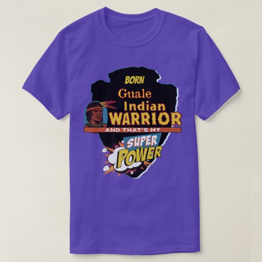 T-shirt Guale Native American Indian Born With Super Power (Design devant)