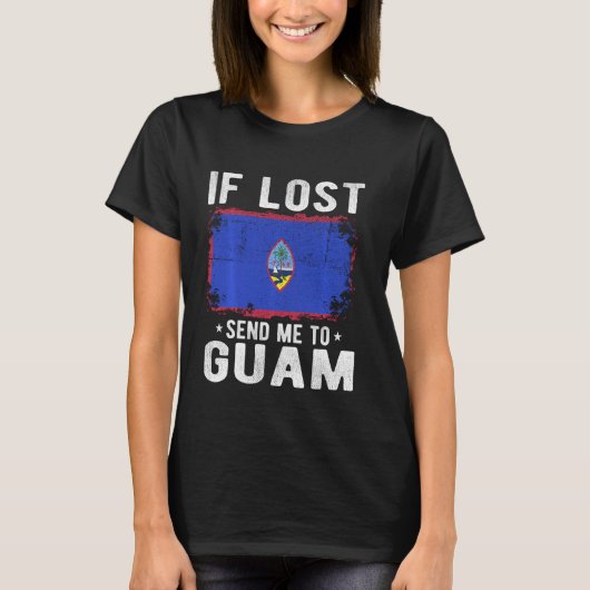 T-shirt Guam Drapeau Souvenir - Si perdu envoyez-moi à Gua (Devant)