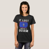 T-shirt Guam Drapeau Souvenir - Si perdu envoyez-moi à Gua (Devant entier)
