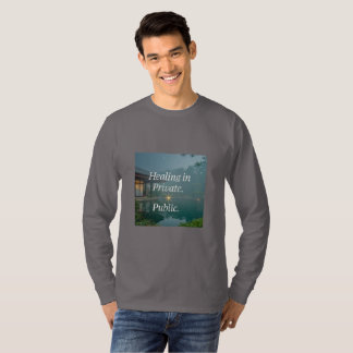 T-shirt Guérir en privé, briller en public – Transforma