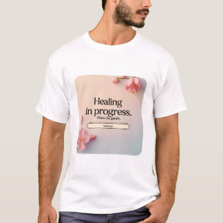 T-shirt Guérison en cours