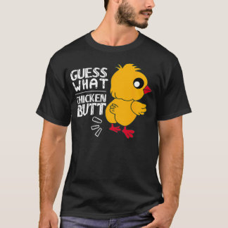 T-shirt Guess What Chicken Butt For Egg Farming And Hen Ro
