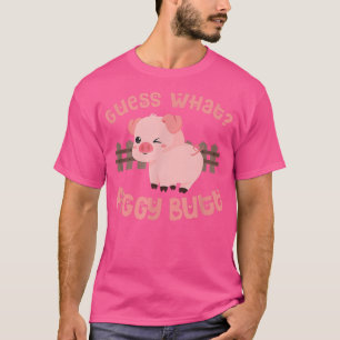 T-shirt Guess What Piggy Butt - Cute Pig Design With Heart