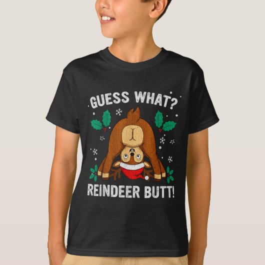 T-shirt Guess What Reindeer Bu-tt Funny Christmas Family C (Devant)
