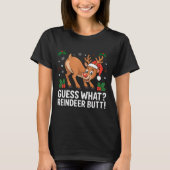 T-shirt Guess What Reindeer Butt Funny Christmas Men Reind (Devant)