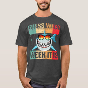 T-shirt Guess What Week It Is Funny Shark  Mens, Womens & 