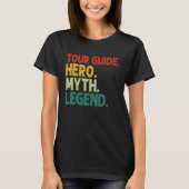 T-shirt Guide d'excursion Hero Myth Legend Guide d'excursi (Devant)