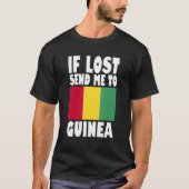 T-shirt Guinea Flag Design  If lost send me to Guinea (Devant)