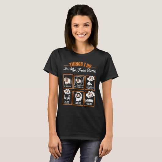 T-shirt Guinée Pig Que Je Fais En Mon Temps Libre (Devant entier)