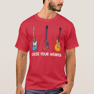 T-shirt Guitares classiques Choisissez votre arme