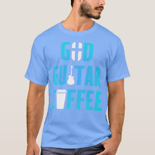 T-shirt Guitariste chrétien Dieu Café Église Culte Guitare
