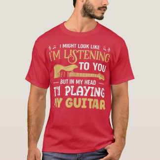 T-shirt Guitariste Jouer Ma Guitare Musicienne Guitare 151