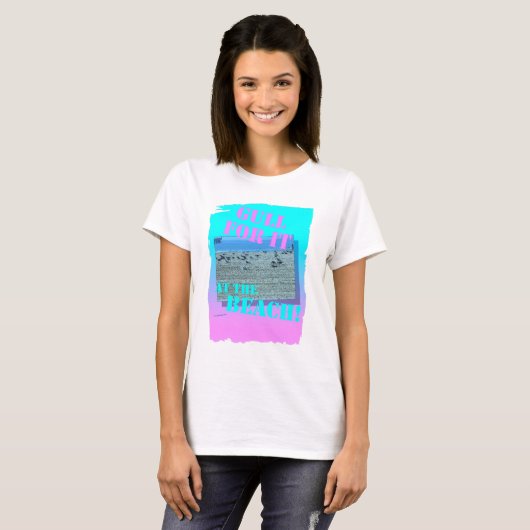 T-shirt Gull For It Amusant Seabird Beach Design (Devant entier)