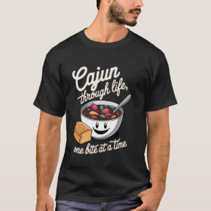 T-shirt Gumbo Cajun à travers la vie, une bouchée à la foi