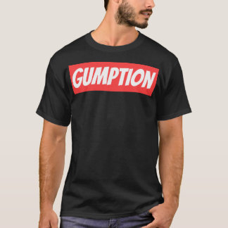 T-shirt Gumption