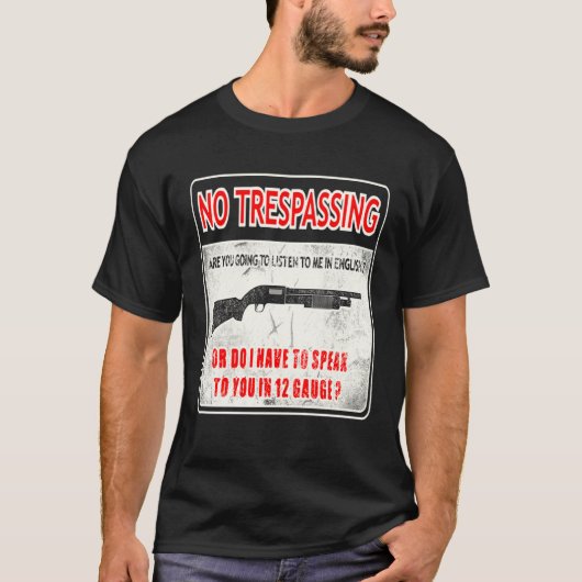 T-shirt Gun Control No Trespassing 2nd Amendment Freedom (Devant)