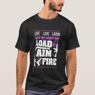 T-shirt Gun Live.Laugh.Love.Charger le feu de but