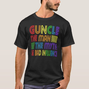 T-shirt Guncle L'Homme Mythe Mauvaise Influence Gay Oncle 