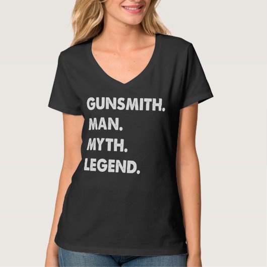 T-shirt Gunsmith Man Myth Legend (Devant)