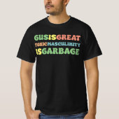 T-shirt gus est très toxique masculinité (Devant)