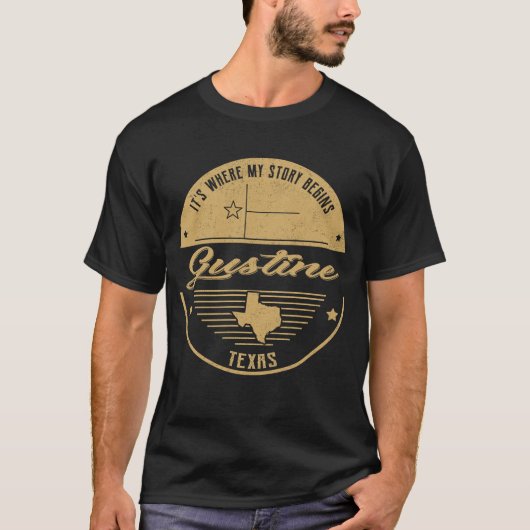T-shirt Gustine Texas C'est là que commence mon histoire (Devant)