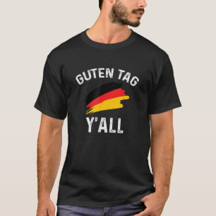 T-shirt Guten Tag Y tout drapeau allemand Funny Oktoberfes