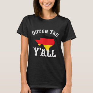 T-shirt Guten Tag Yall Texas German Heritage Texan Tank to