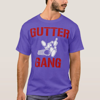T-shirt Gutter Gang Bowl Funny Bowling T